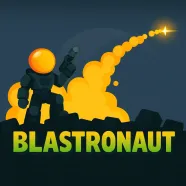 Blastronaut